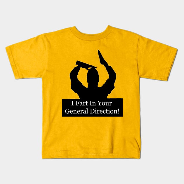 I fart in your general direction! Kids T-Shirt by GrinningMonkey